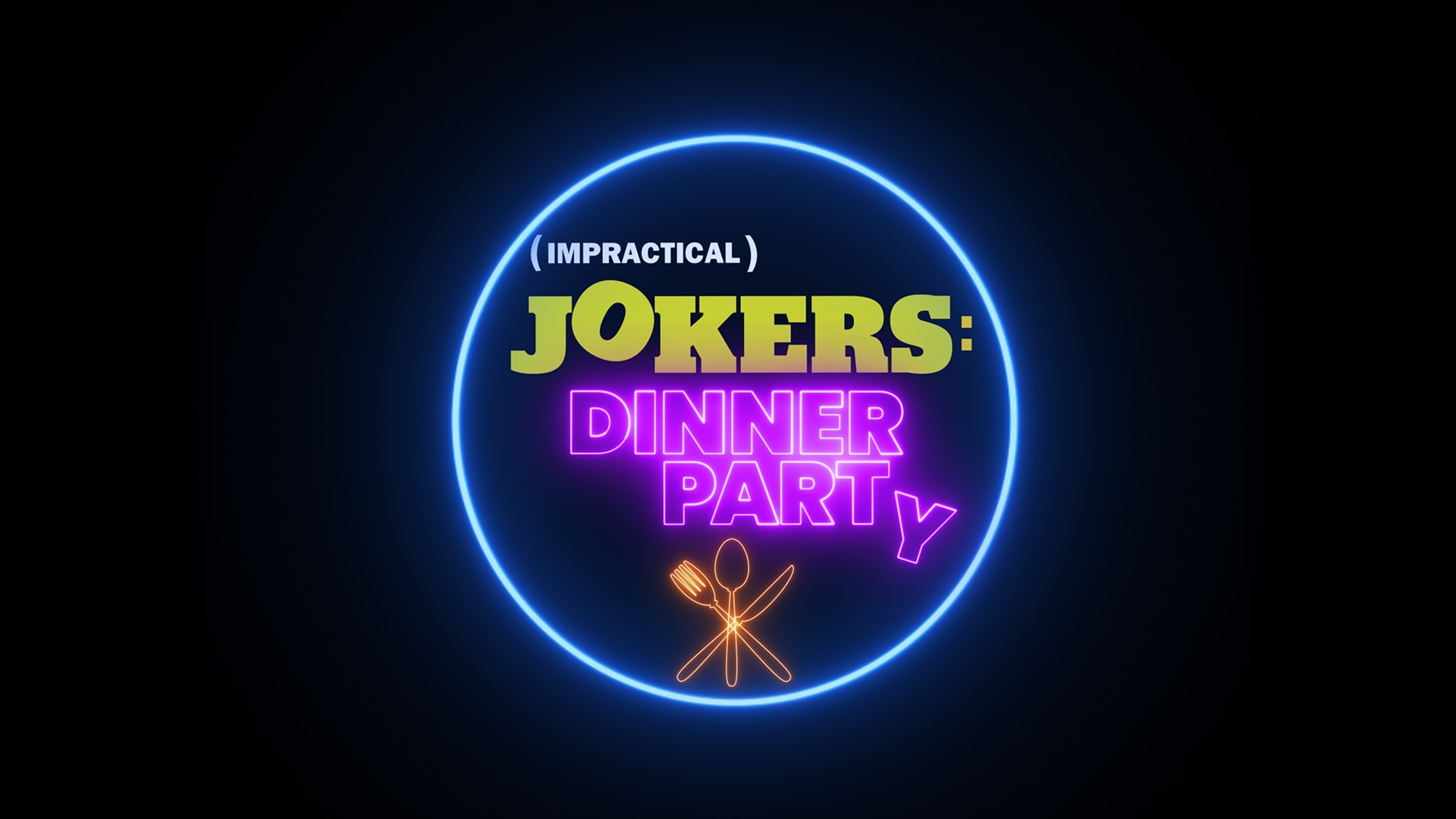 Luminescent Impractical Jokers: Dinner Party logo over black background.